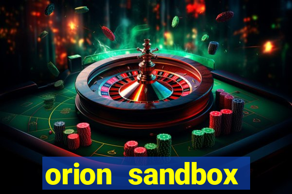 orion sandbox enhanced jogos 360